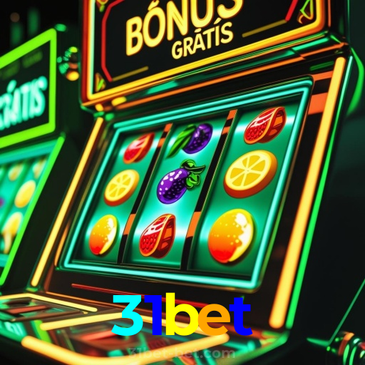 31bet：Onde sua sorte brilha com poker, roleta e apostas no futebol online!