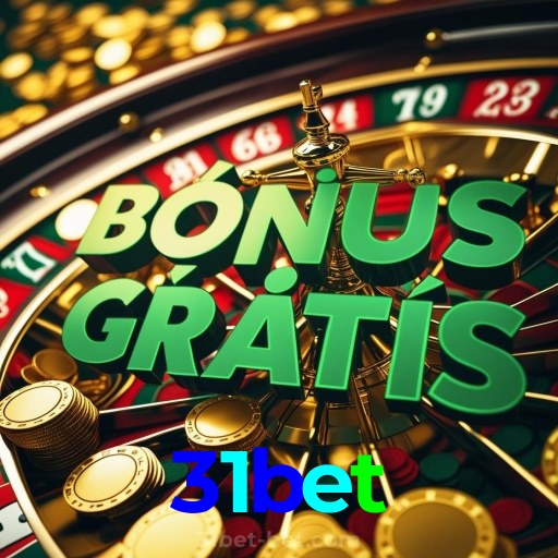 31bet:Aposte no futebol e ganhe prêmios em slots e roleta ao vivo!