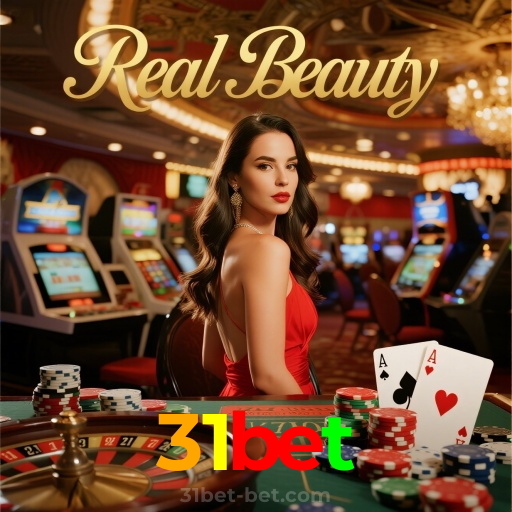 31bet：Em cada jogo, a chance de ganhar é sua! Jogue agora no cassino!